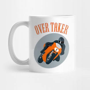 OVER TAKER Mug